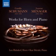 Leo Halsdorf & Kae Shiraki - Camillo Schumann & Ménager: Works for Horn & Piano (2019) [Hi-Res]