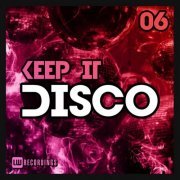 VA - Keep It Disco, Vol. 06 (2022)