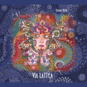 Enten Hitti - Via Lattea (2022)