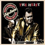 Ruzz Guitar's Blues Revue - The Heist (2018)