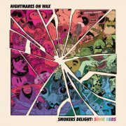 Nightmares on Wax - Smokers Delight: Sonic Buds EP (2020)