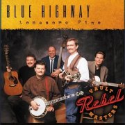 Blue Highway - Lonesome Pine (2006)