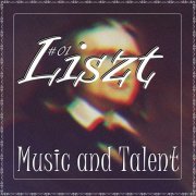 Som Universal - #01 Liszt Music and Talent (2022) [Hi-Res]