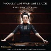 Katelyn Bouska - Women and War and Peace (2023) [Hi-Res]