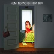 Hem - No Word From Tom (Bonus Track Version) (2006)