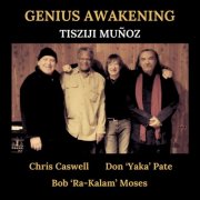 Tisziji Muñoz - Genius Awakening (2024 Mix & Master) (2025)