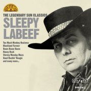 Sleepy LaBeef - The Legendary Sun Classics (2010)