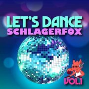 VA - Let's Dance - Schlagerfox, Vol. 1 (2025)