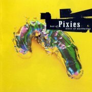 Pixies - Best Of Pixies (Wave Of Mutilation) (2004)