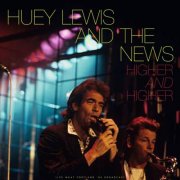 Huey Lewis And The News - Higher and Higher (2025)