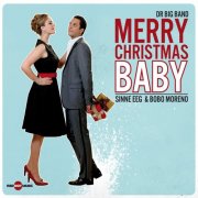 DR Big Band, Sinne Eeg, Bobo Moreno - Merry Christmas Baby (2010)