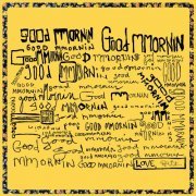 Rayland Baxter - Good Mmornin (2019)