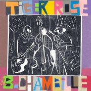 Tiger Rose feat. B. Chambille - Tiger Rose & B. Chambille (2025)