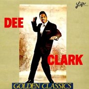 Dee Clark - Golden Classics (1968) Hi-Res