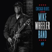 Mike Wheeler Band - Chicago Blues (2026)