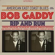 Bob Gaddy - Rip and Run (2022)