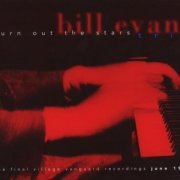 Bill Evans Trio - Turn Out the Stars: The Final Village Vanguard Recordings (Box Set) (1996)