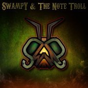 Swampy & the Note Troll - Swamp Fly (2020)