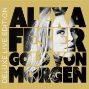 Alexa Feser - Gold von morgen (Deluxe Live Edition) (2020) [Hi-Res]