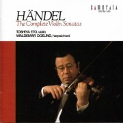 Toshiya Eto, Waldemar Doeling - Handel: The Complete Violin Sonatas (1998)