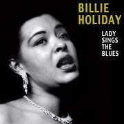 Billie Holiday - Lady Sings the Blues (Bonus Track Version) (1956/2019)