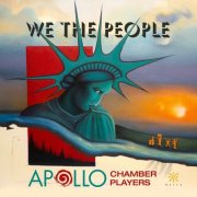Apollo Chamber Players - We The People (2026) [Hi-Res]