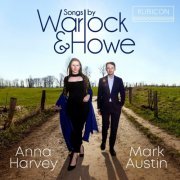 Anna Harvey & Mark Austin - Songs by Warlock and Howe (2022) [Hi-Res]