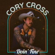 Cory Cross - Doin’ Fine (2025) [Hi-Res]