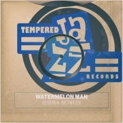 Jeremia Between - Watermelon Man (2021) FLAC