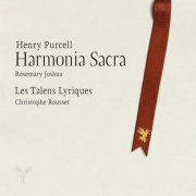 Rosemary Joshua, Laurence Dreyfus, Elizabeth Kenny, Christophe Rousset, Les Talens Lyriques - Henry Purcell: Harmonia Sacra (2012) [Hi-Res]