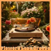 djshum - Flowers Love Groove (2024)