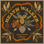 Heath Walker - Back Down Home (2026)