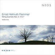 NeoQuartet - Ernst Helmuth Flammer: String Quartets Nos. 2-3 & 7 "La tempête" (2025) [Hi-Res]