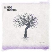 Laurent Montagne - Souviens Moi (2019)