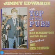 Jimmy Edwards & Ken Mackintosh and his Band - Jimmy Edwards At The Top Of The Pubs (Live) (2022)