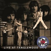 The Who - Live At Tanglewood 1970 (2021)