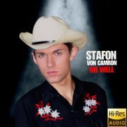 Stafon Von Camron - Oh Well (2024) Hi Res