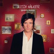 Butch Walker - Sycamore Meadows (2008)