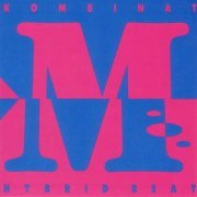 Kombinat M - Hybrid Beat (1993)