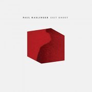 Paul Haslinger - Exit Ghost (2020) Hi Res