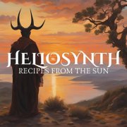 Heliosynth - Recipes from the Sun (2024) Hi-Res