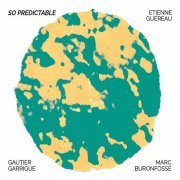 Marc Buronfosse - So Predictable (2021)