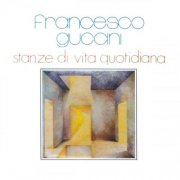 Francesco Guccini - Stanze Di Vita Quotidiana (1974)