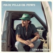 Luke Grimes - Pain Pills Or Pews EP (2023) Hi Res