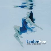 Sara Simionato 4tet - UnderSee (2020)