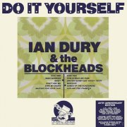 Ian Dury & The Blockheads - Do It Yourself (2019) [CD-Rip]