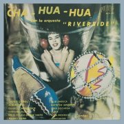 Orquesta Riverside - Cha-Hua-Hua (1959)
