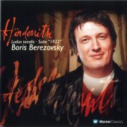 Boris Berezovsky - Hindemith: Ludus Tonalis, Suite "1922" (2006)