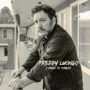 Freddy Luongo - I Dance To Forget (2022)