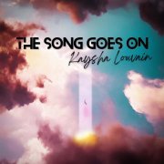 Kaysha Louvain - The Song Goes On (2022)